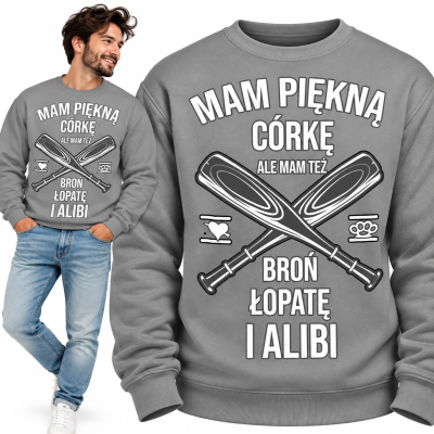 BLUZA ŚMIESZNA  MAM PIĘKNĄ CÓRKĘ 2